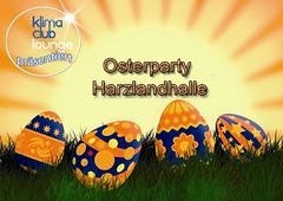 Osterparty Harzlandhalle