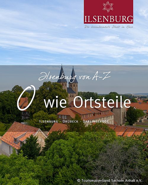 O wie Ortsteile 🏡🌾

Ilsenburg ist mehr als ein Name auf dem Ortsschild.
Auch Darlingerode und Drübeck gehören dazu – mit...