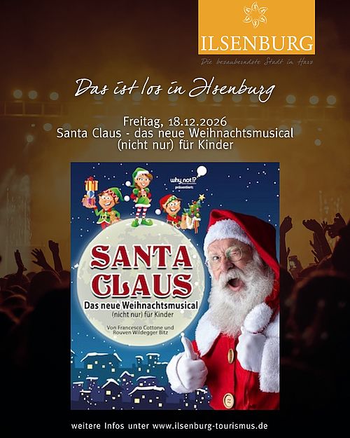 Am 18.12.2026 findet die Veranstaltung "Santa Claus - das neue Weihnachtsmusical (nicht nur) für Kinder" in der...