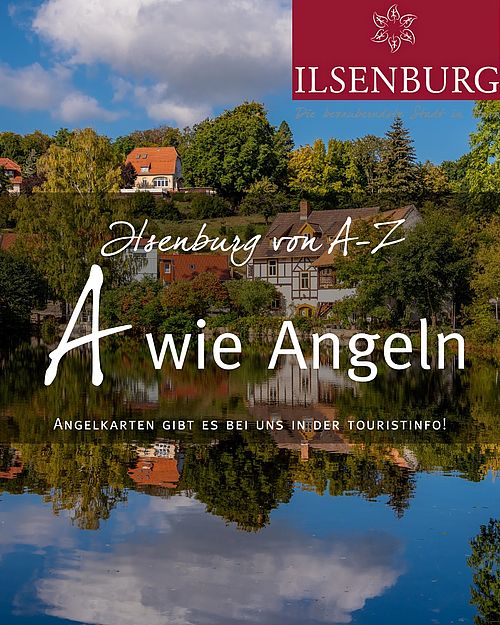 Begleitet uns über das Jahr bei unseren ABC -Dates durch Ilsenburg!
A wie Angeln - Ilsenburg bietet für Angelnde...