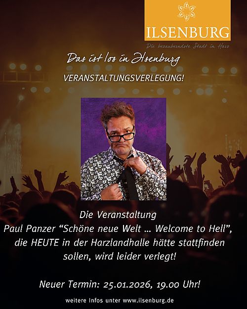 VERANSTALTUNGSVERLEGUNG! 

Die Veranstaltung "Paul Panzer - Schöne neue Welt... Welcome to hell" wird heute nicht wie...