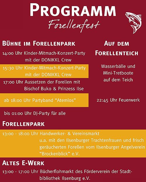 Am 11. Juli 2026 lädt die Stadt Ilsenburg (Harz) zum jährlichen Forellenfest ein!
Von 11:00 bis 01:00 Uhr erwartet...