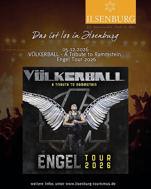 Am 05.12.2026 findet die Veranstaltung "VÖLKERBALL - A Tribute to Rammstein Engel Tour 2026" in der Harzlandhalle statt....