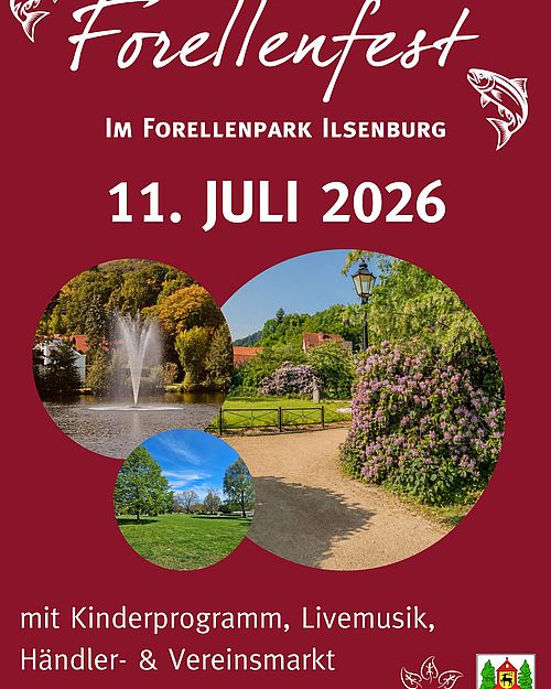 Am 11. Juli 2026 lädt die Stadt Ilsenburg (Harz) zum jährlichen Forellenfest ein! Von 13:00 - 01:00 Uhr erwartet...