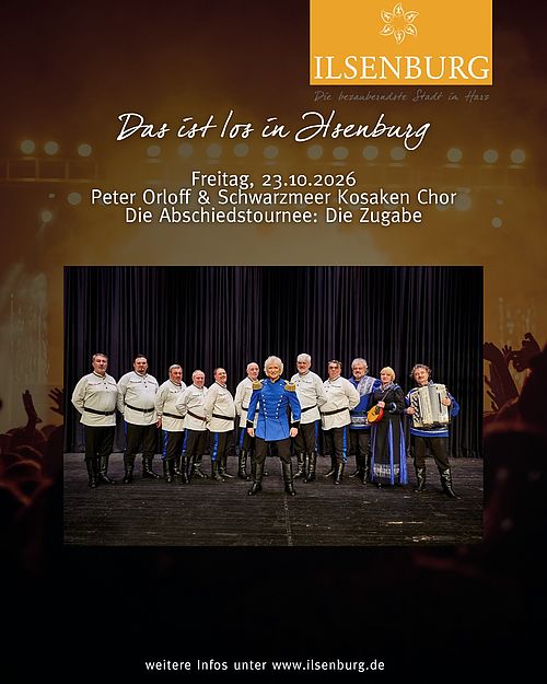 Am 23.10.2026 findet die Veranstaltungen "Peter Orloff & Schwarzmeer Kosaken Chor - Die Abschiedstournee: Die Zugabe" in...